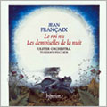 Thierry Fischer - Francaix: Roi Nu / Les Demoiselles De La Nuit; Le roi nu - Import CD