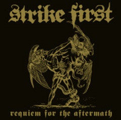 Strike First - Requiem Of The Aftermath - Import LP Record