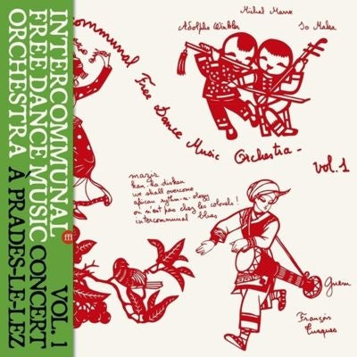 Intercommunal Free Dance Music Orchestra - Concert A Prades Le Lez Vol.1 - Import Vinyl LP Recurd