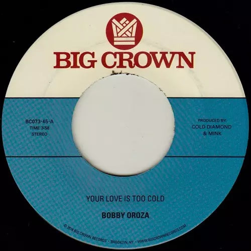 Bobby Oroza - Your Love Is Too Cold / Deja Vu - Import 7 Inch Single Record