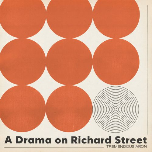 Tremendous Aron - Drama On Richard Street - Import Vinyl LP Record