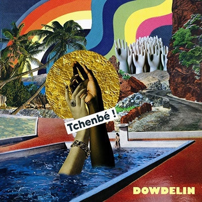Dowdelin - Tchenbe! - Import CD