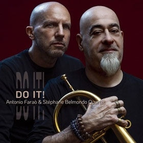 Antonio Farao 、 Stephane Belmondo Quartet - Do It - Import CD