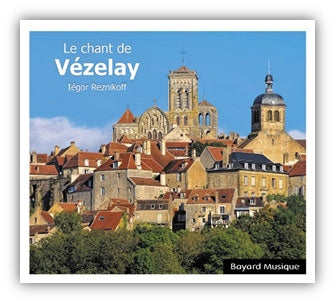 Iegor Reznikoff - Le Chant De Vezelay - Import CD