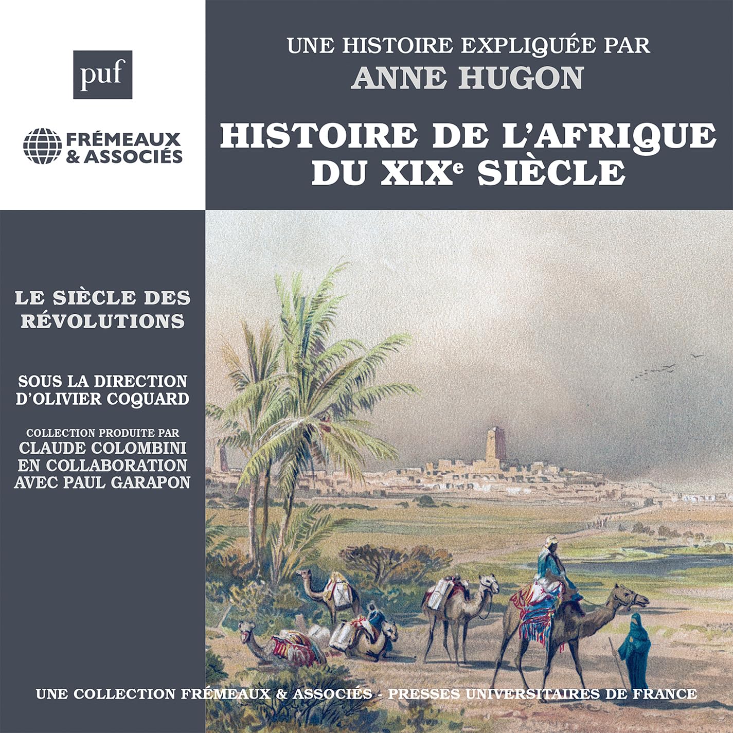 Anne Hugon - Histoire De Lafrique Du Xixe Siecle - Le Siecle - Import CD