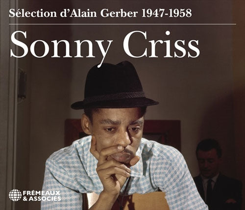 Sonny Criss - Sonny Criss-1947-1958-Selection D 'Alain Gerber - Import 2 CD