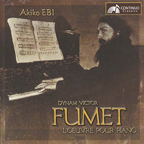 Fumet, Dynam-Victor (1867-1949) - Piano Works : Akiko Ebi - Import CD