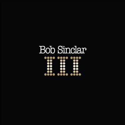 Bob Sinclar - Bob Sinclar Iii - Import Vinyl 2 LP Record