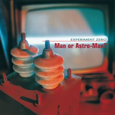 Man Or Astro-Man? - Experiment Zero - Import Orange Vinyl LP Record