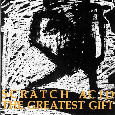 Scratch Acid - The Greatest Gift (Remastered) - Import CD