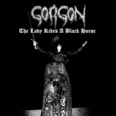 Gorgon - The Lady Rides A Black Horse - Import CD