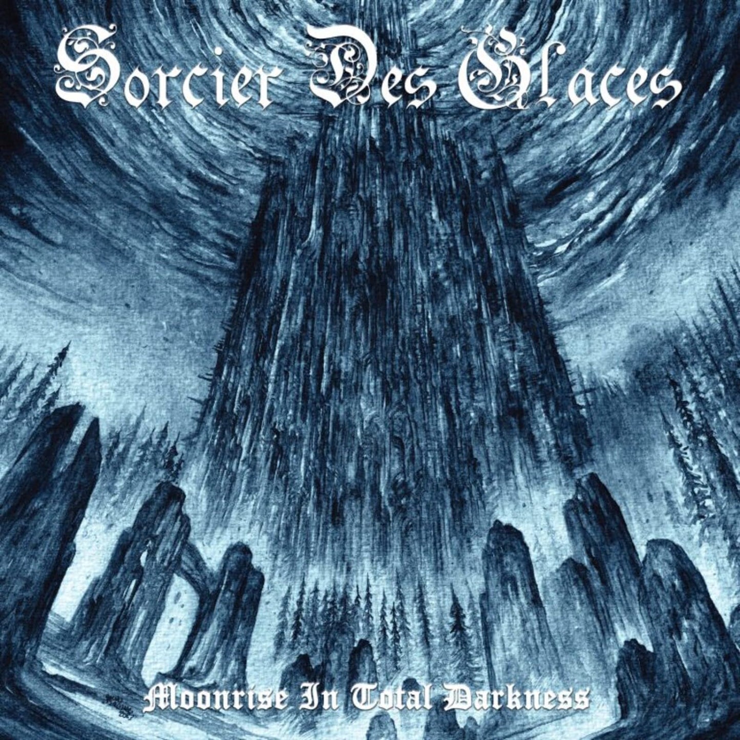 Sorcierdes Glaces - Moonrise In Total Darkness - Import CD
