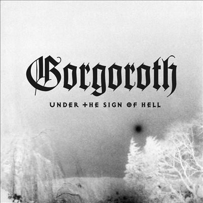 Gorgoroth - Under The Sign Of Hell - Import White, Black Vinyl LP Record