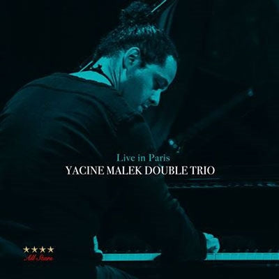 Yacine Malek Double Trio - Live In Paris - Import CD