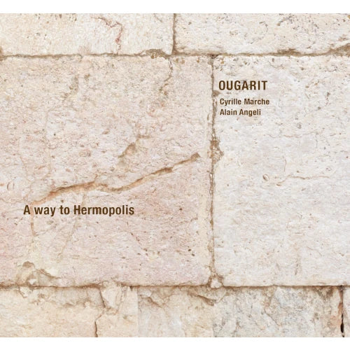 Ougarit - A Way To Hermopolis - Import CD