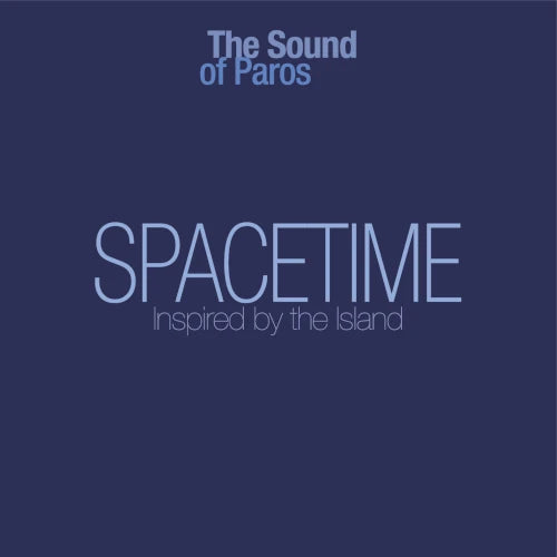 The Sound Of Paros - Spacetime - Import CD