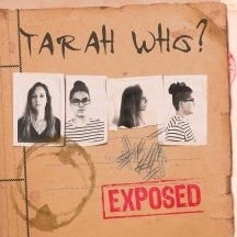 Tarah Who? - Exposed - Import CD