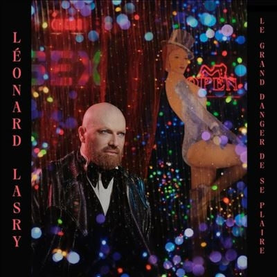 Leonard Lasry - Le Grand Danger de Se Plaire - Import CD