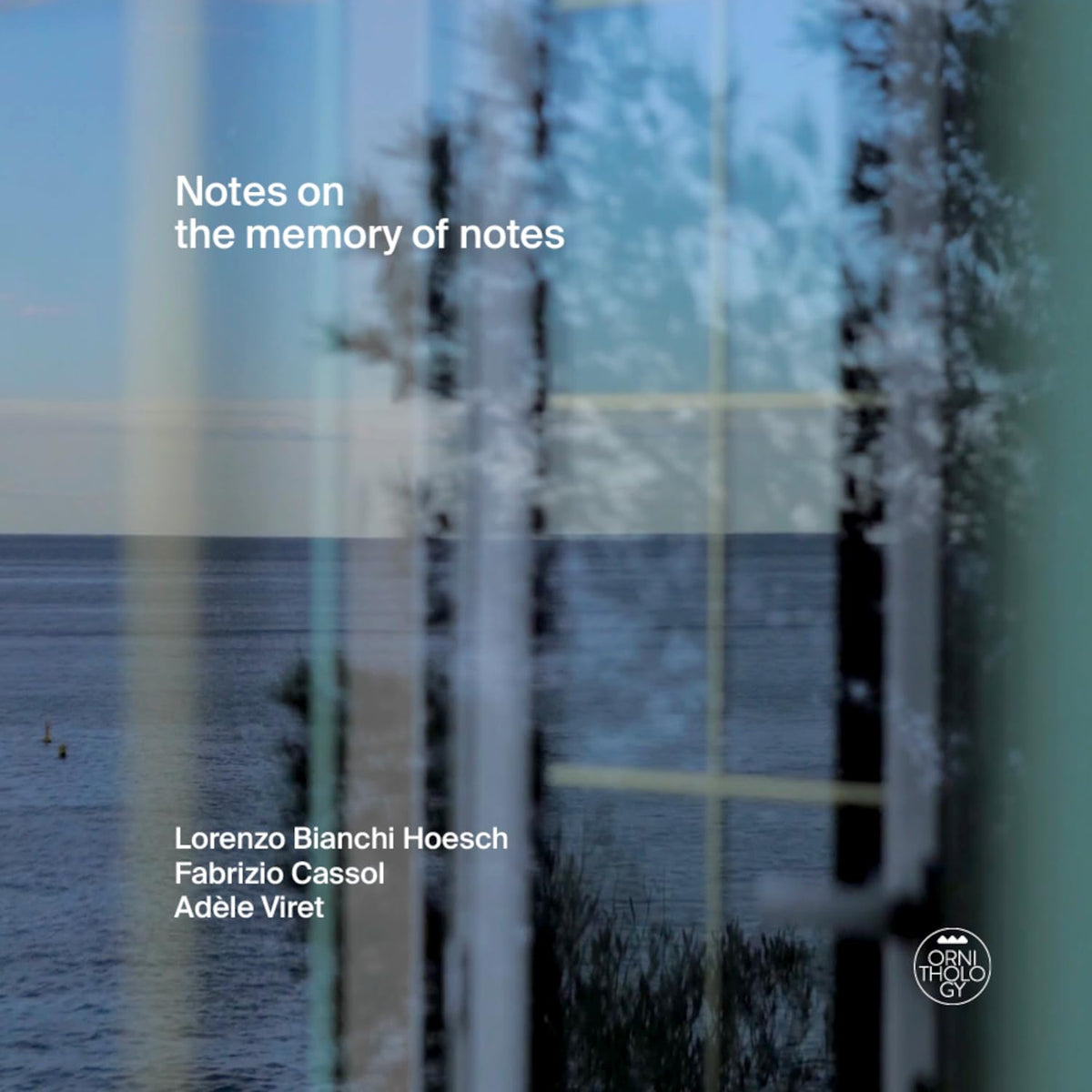 Lorenzo Bianchi Hoesch 、 Fabrizio Cassol 、 Adele Viret - Notes on the Memory of Notes - Import CD
