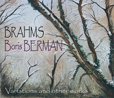 Boris Berman - Brahms (1833-1897) Variations And Other Works : Boris Berman(P) - Import CD