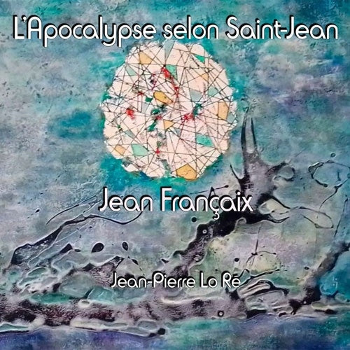 Georges Pretre - L'Apocalypse selon Saint-Jean : Jean-Pierre Lo Re / Orchestre Francais d'Oratorio - Import CD