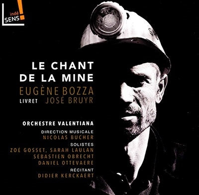 Bucher/Gosset/Laulan/Obrecht/Ottevaert/Kerckaert - Le Chant De La Mine - Bozza, E - Import CD