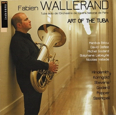 Wallerand Fabien - Art Of The Tuba Indesens Klassisk - Import CD
