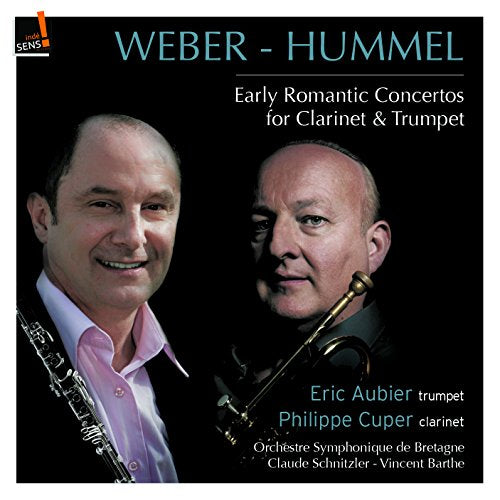 Weber (1786-1826) - Clarinet Concerto, 1, 2, Concertino: Cuper(Cl)Schnitzler / Bretagne So +hummel: Trumpet Conerto: Aubier(Tp) - Import CD