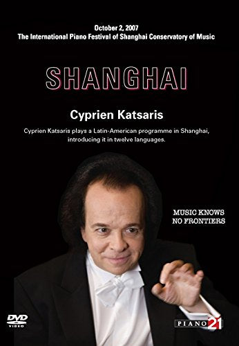 Cyprien Katsaris - Cyprien Katsaris - Live in Shanghai 2007 - Import DVD