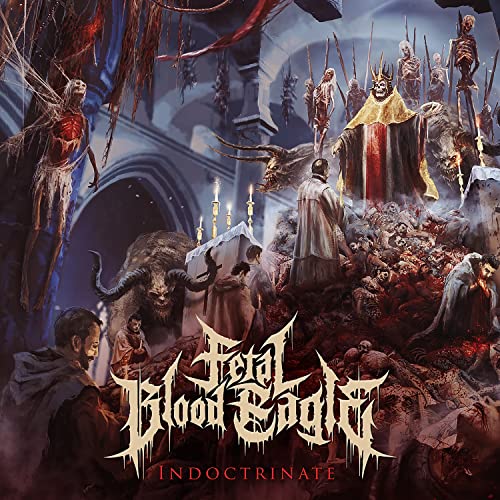 Fetal Blood Eagle - Indoctrinate - Import CD
