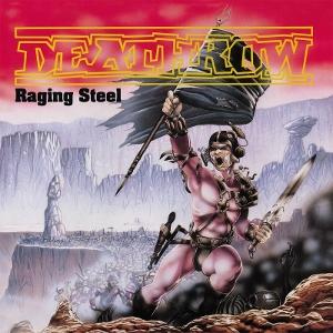 Deathrow - Raging Steel - Import CD