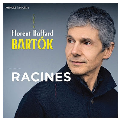 Florent Boffard - Racines - Bartok: Piano Works - Import CD