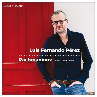 Luis Fernando Perez - Rachmaninov: Ceuvres Pour Piano - Import CD