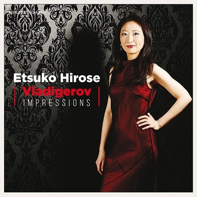 Etsuko Hirose - Vladigerov: Impressions - Import CD