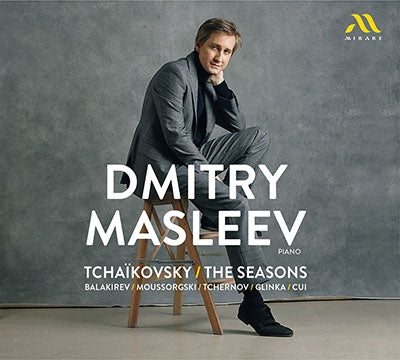Classical V.A. - Dmitry Masleev: Tchaikovsky: The Seasons, Balakirev, Mussorgsky, Glinka, Cui - Import CD