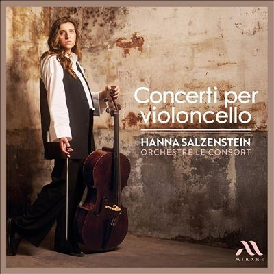 Hanna Salzenstein & Orchestre Le Consort - Concerti Per Violoncello - Import CD
