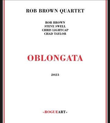 Rob Brown - Oblongata - Import CD