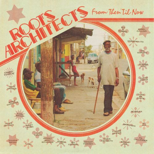 Roots Architects - From Then 'Til Now - Import Vinyl LP Record