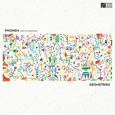 Phonem-Mailys Maronne - Geometriks - Import CD