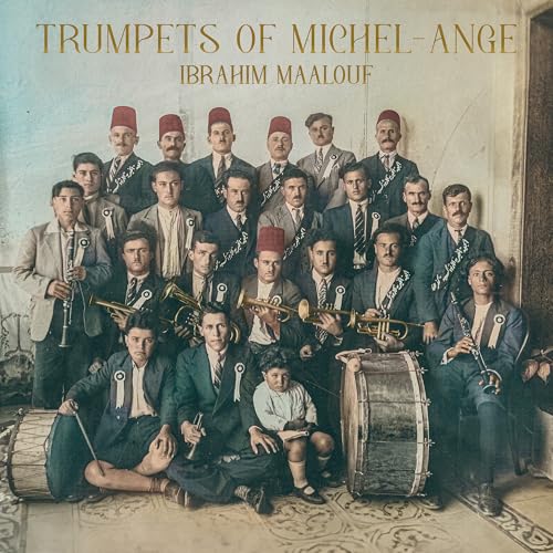 Ibrahim Maalouf - Trumpets Of Michel-Ange - Import CD
