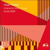 Andre Isoir - Franck: Complete Works For Organ Vol.1 - Import 2 CD