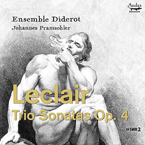 Leclair (1697-1764) - Trio Sonatas Op.4 : Johannes Pramsohler(Vn)Ensemble Diderot - Import CD