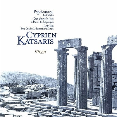 Cyprian Katsaris. - 24 Preludes/8 Danses Des Iles Grecques/Erste Sonate - Import CD