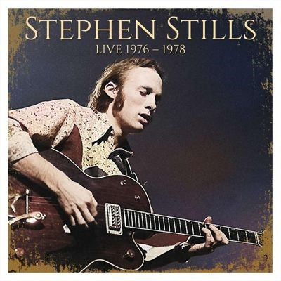 Stephen Stills - Live 1976-1978 - Import 2 CD