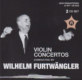 Wilhelm Furtwangler - Violin Concertos Conducted by Wilhelm Furtwangler - Import 2 CD