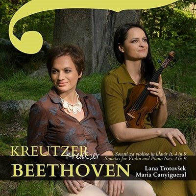 Lana Trotovšek, Maria Canigueral - Beethoven (1770-1827) Violin Sonata, 4, 9, : Trotovsek(Vn)Canyigueral(P) - Import CD