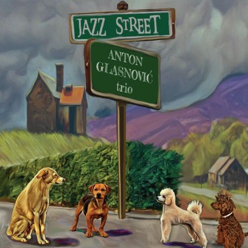 Anton Glasnovic - Jazz Street - Import CD