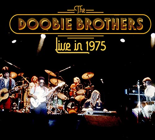 The Doobie Brothers - Live In 1975 - Import CD