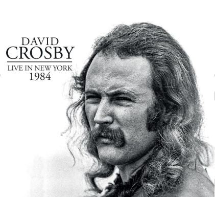 David Crosby - Live In New York 1984 - Import CD