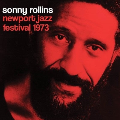 Sonny Rollins - Newport Jazz Festival 1973 - Import CD